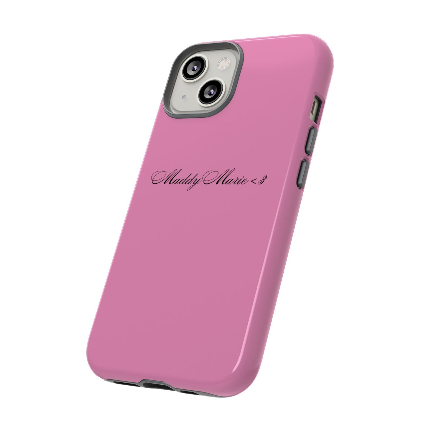 Personalized Pink Tough Phone Case - 'MaddyMarie>3' Script Name