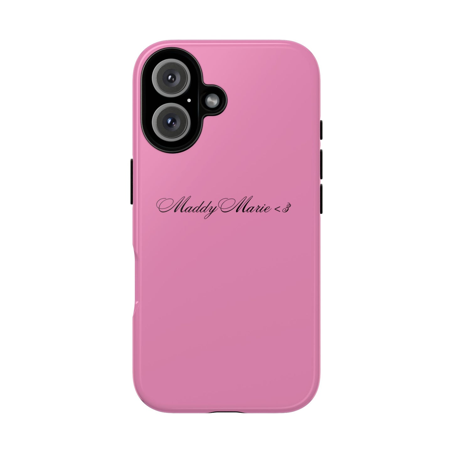 Personalized Pink Tough Phone Case - 'MaddyMarie>3' Script Name